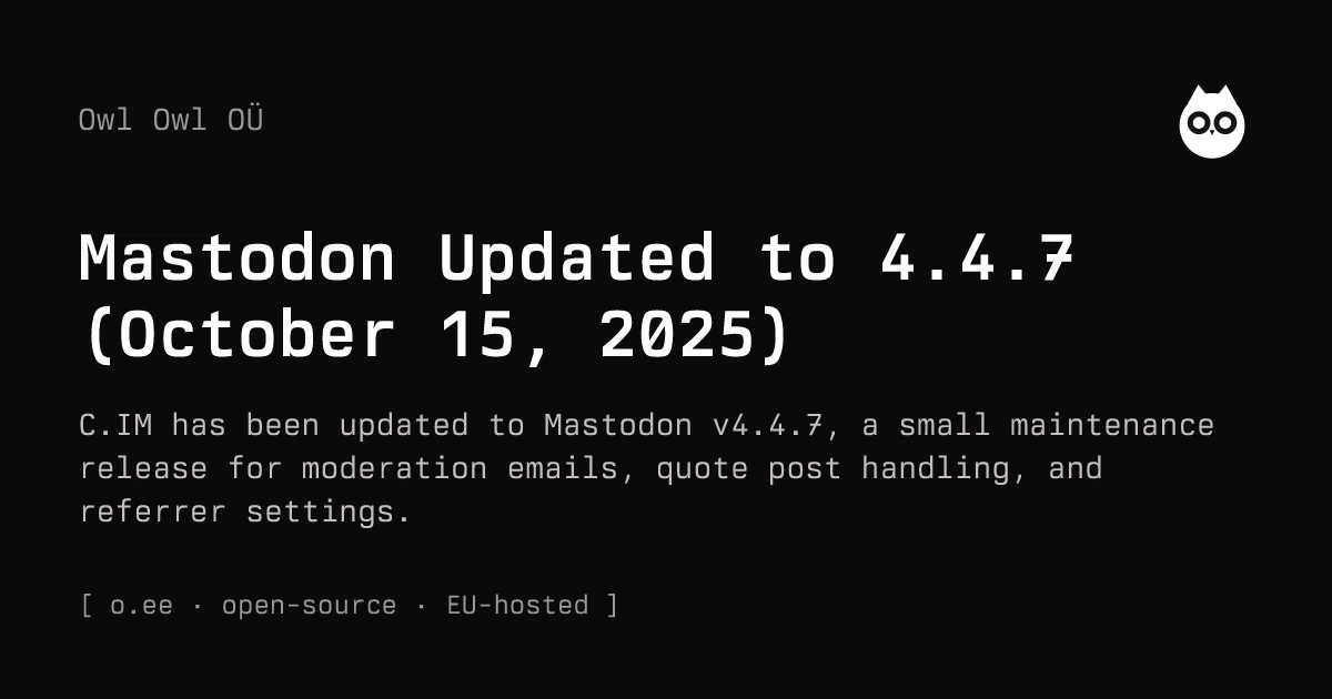 Mastodon Updated to 4.4.7 (October 15, 2025)